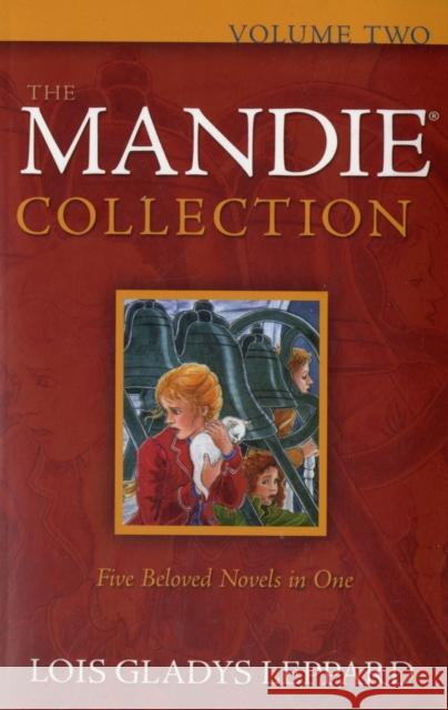 The Mandie Collection Lois Gladys Leppard 9780764205385 Bethany House Publishers - książka