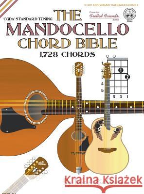 The Mandocello Chord Bible: CGDA Standard Tuning 1,728 Chords Richards, Tobe a. 9781906207786 Cabot Books - książka