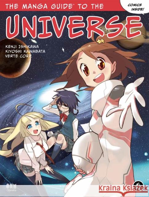 The Manga Guide to the Universe Ishikawa, Kenji 9781593272678  - książka
