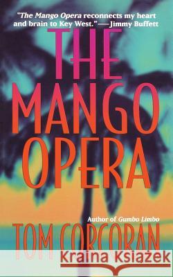 The Mango Opera Corcoran, Tom 9781250077516 Minotaur Books - książka