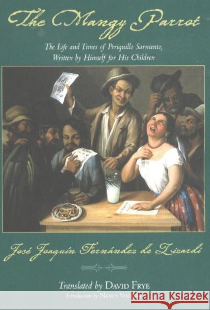 The Mangy Parrot Jose Joaquin Fernandez De Lizardi 9780872206694 HACKETT PUBLISHING CO, INC - książka