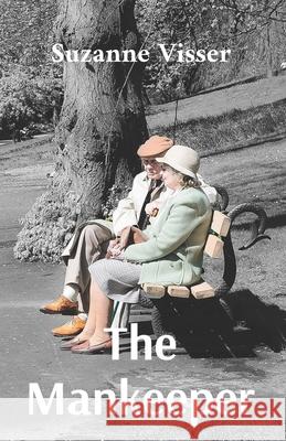 The Mankeeper Suzanne Visser 9781764339308 Clear Mind Press - książka
