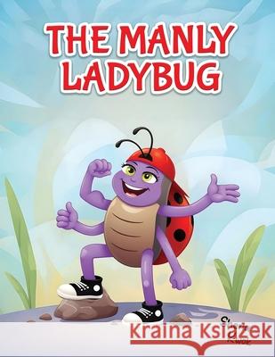 The Manly Ladybug Sheria Kwok 9781088100240 Staten House - książka