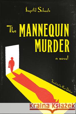 The Mannequin Murder Ingvild Schade Kari Dickson 9780771018107 Strange Light - książka
