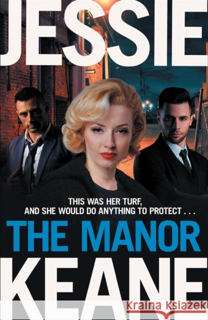 The Manor Jessie Keane 9781509855025 Pan Macmillan - książka