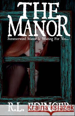 The Manor: A Private Investigator Andrew Knight Mystery Rl Edinger 9781727372038 Createspace Independent Publishing Platform - książka