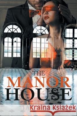 The Manor House Jayne C   9781543409949 Xlibris Au - książka