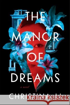 The Manor of Dreams Li, Christina 9781668051726  - książka
