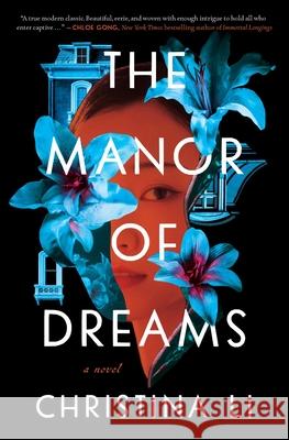 The Manor of Dreams Christina Li 9781668051733 Avid Reader Press / Simon & Schuster - książka