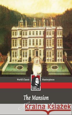 The Mansion Henry Va Elizabeth Shippen Green 9781619510500 Lady Valkyrie LLC - książka