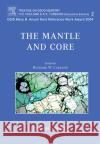 The Mantle and Core : Treatise on Geochemistry,Volume 2 R. W. Carlson R. W. Carlson 9780080448480 Elsevier Science