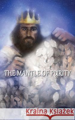 The Mantle of Purity Julie Brown 9781786231789 Grosvenor House Publishing Limited - książka