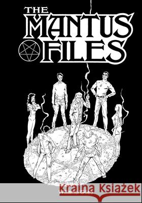 The Mantus Files Thomas Giles Sidney Williams 9780983433927 Silverline Publishing LLC - książka