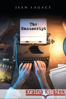 The Manuscript Jean Lagac? 9781971314082 Seven Chapter Literary - książka