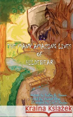 The Many Amazing Lives of Hildebear Vincent Vinas 9781939156518 Native Ink Press - książka