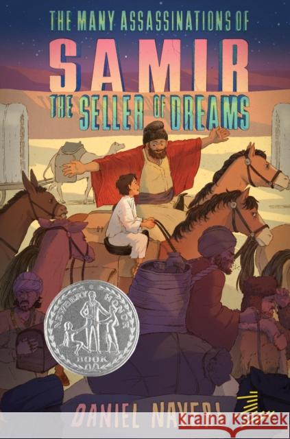 The Many Assassinations of Samir, the Seller of Dreams: Newbery Honor Award Winner Daniel Nayeri Nayeri 9781646145188 Levine Querido - książka