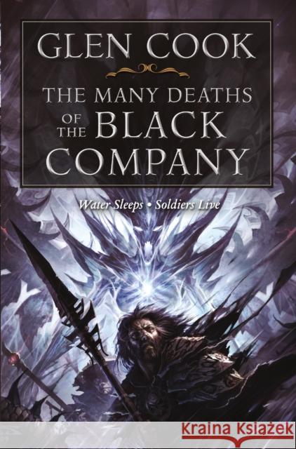 The Many Deaths of the Black Company Glen Cook 9780765324016 Tom Doherty Associates - książka