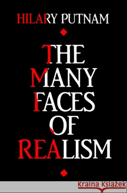 The Many Faces of Realism Hilary Putnam 9780812690439 Open Court Publishing Company - książka