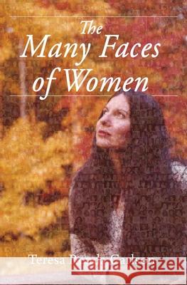 The Many Faces of Women Teresa Renda Carlson Licia Carlson 9780998765167 3 Swallys Press - książka