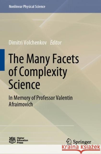 The Many Facets of Complexity Science: In Memory of Professor Valentin Afraimovich Volchenkov, Dimitri 9789811628559 Springer Nature Singapore - książka