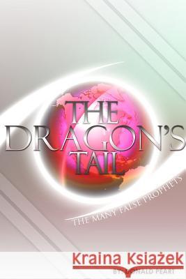 The Many False Prophet (The Tail of the Dragon) Peart, Donald 9780970230126 Donald Peart - książka