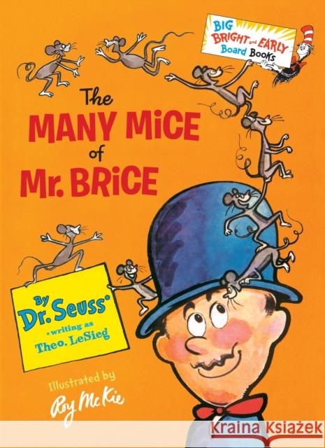 The Many Mice of Mr. Brice Dr Seuss                                 Roy McKie 9780553497335 Random House Books for Young Readers - książka