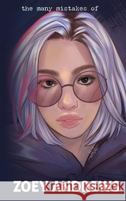 The Many Mistakes of Zoey Andrews Hunter 9781068368554 Strange Digital Publishing - książka