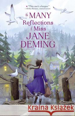 The Many Reflections of Miss Jane Deming J. Anderson Coats 9781481464970 Atheneum Books for Young Readers - książka