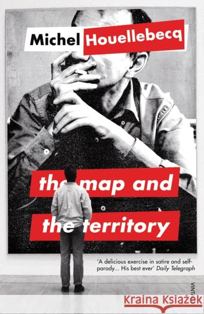 The Map and the Territory Michel Houellebecq 9780099554578 Vintage Publishing - książka