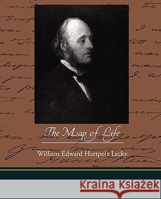 The Map of Life William Edward Hartpole Lecky 9781438525266 Book Jungle - książka