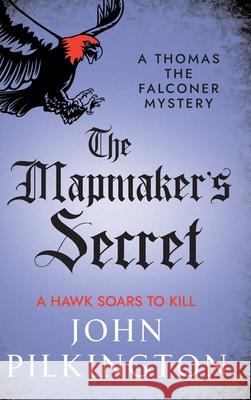 The Mapmaker's Secret John Pilkington 9781806009121 Boldwood Books Ltd - książka