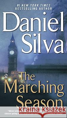 The Marching Season Daniel Silva 9780451209320 Signet Book - książka