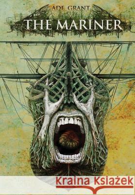 The Mariner Ade Grant 9781471090059 Lulu Press Inc - książka