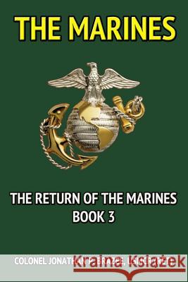 The Marines Jonathan P. Brazee 9780615758558 Semper Fi Press - książka