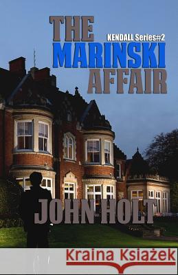 The Marinski Affair John Holt 9781481102476 Createspace - książka