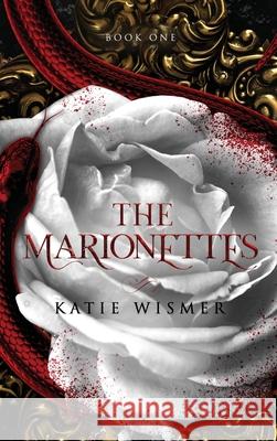 The Marionettes Katie Wismer 9781734611571 Ahimsa Press - książka