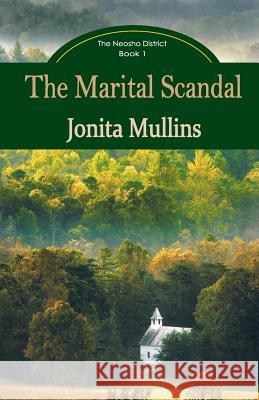 The Marital Scandal Jonita Mullins 9781718994713 Createspace Independent Publishing Platform - książka