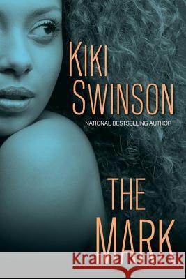 The Mark Kiki Swinson 9781496712363 Kensington Publishing - książka