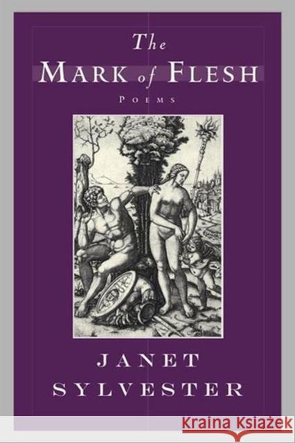 The Mark of Flesh Sylvester, Janet 9780393319101 W. W. Norton & Company - książka