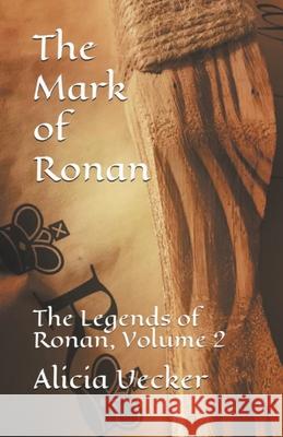 The Mark of Ronan Alicia Uecker 9781393278467 Draft2digital - książka