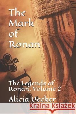 The Mark of Ronan Alicia Uecker 9781980849742 Independently Published - książka