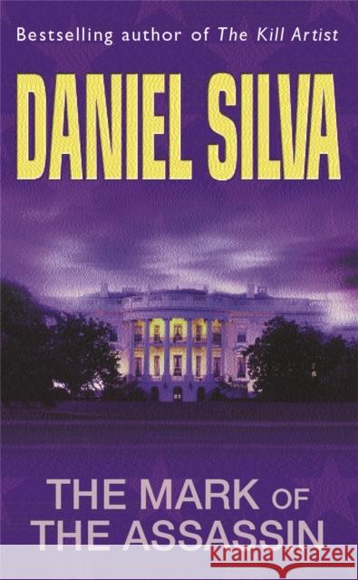 The Mark Of The Assassin Daniel Silva 9780752826103 Orion Publishing Co - książka