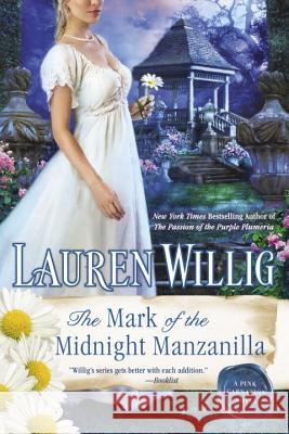 The Mark of the Midnight Manzanilla Lauren Willig 9780451414731 New American Library - książka