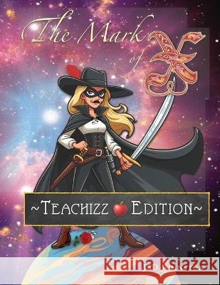 The Mark of X: Teachizz edition Johnston, Jsd 9798344460932 Independently Published - książka