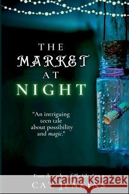 The Market at Night Cat Jenkins   9798885979122 Story Share, Inc. - książka