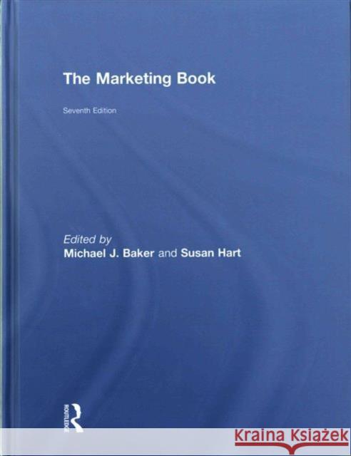 The Marketing Book Michael Baker Susan Hart 9780415703765 Routledge - książka