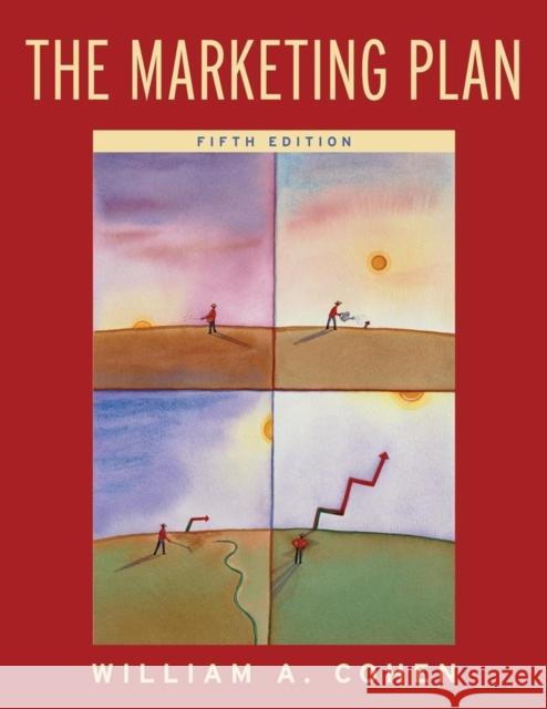 The Marketing Plan William A. Cohen 9780471755296 John Wiley & Sons - książka
