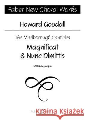 The Marlborough Canticles: Magnificat & Nunc Dimittis Howard Goodall 9780571518777 Faber & Faber - książka