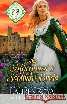 The Marquess's Scottish Bride Lauren Royal Devon Royal 9781634691765 Novelty Publishers, LLC - książka