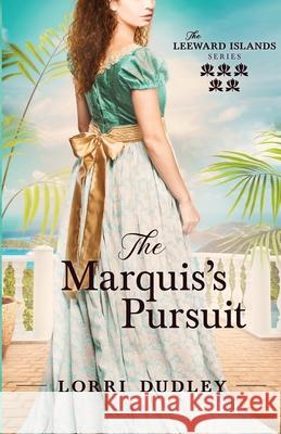 The Marquis's Pursuit Lorri Dudley 9781942265481 Misty M. Beller Books, Inc. - książka